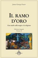 ramo d'oro. Studio della magia e della religione