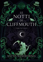 ombra del patrono. Le notti di Cliffmouth