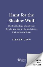 Hunt for the Shadow Wolf [Us Edition]