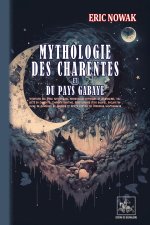 Mythologie des Charentes et du Pays gabaye