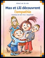 MAX ET LILI DECOUVRENT L EMPATHIE