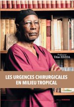 Les urgences chirurgicales en milieu tropical)