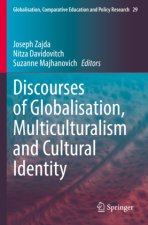 Discourses of Globalisation, Multiculturalism and Cultural Identity