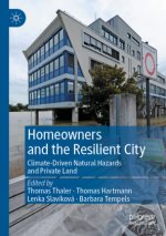 Homeowners and the Resilient City