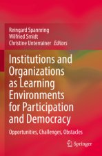 Institutions and Organizations as Learning Environments for Participation and Democracy
