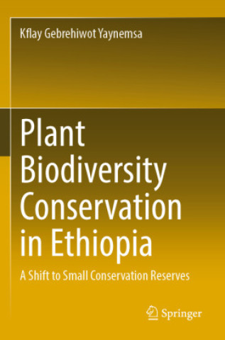 Plant Biodiversity Conservation in Ethiopia