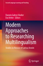 Modern Approaches to Researching Multilingualism
