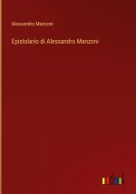 Epistolario di Alessandro Manzoni