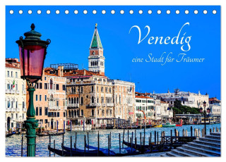 Venedig - eine Stadt für Träumer (Tischkalender 2024 DIN A5 quer), CALVENDO Monatskalender