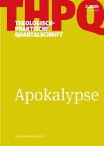 Theologisch-praktische Quartalschrift 2/2024. Apokalypse