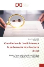 Contribution de l?audit interne ? la performance des structures d?Etat