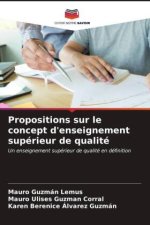 Propositions sur le concept d'enseignement supérieur de qualité