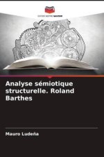 Analyse sémiotique structurelle. Roland Barthes
