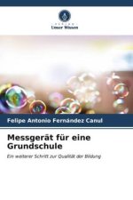 Messgerät für eine Grundschule