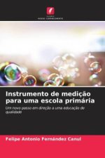 Instrumento de mediç?o para uma escola primária