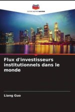 Flux d'investisseurs institutionnels dans le monde