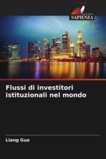 Flussi di investitori istituzionali nel mondo
