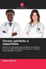 Tornar perfeito o imperfeito