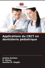 Applications du CBCT en dentisterie pédiatrique
