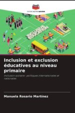 Inclusion et exclusion éducatives au niveau primaire