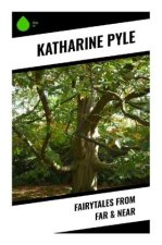 Fairytales from Far & Near