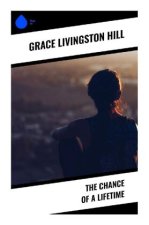 The Chance of a Lifetime