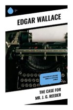 The Case for Mr. J. G. Reeder