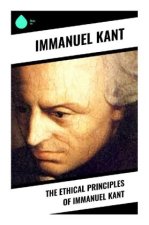 The Ethical Principles of Immanuel Kant