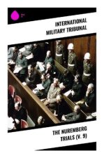 The Nuremberg Trials (V. 9)