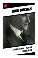 John Buchan - Action Collection