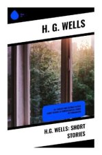 H.G. Wells: Short Stories