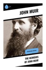 The Memoirs of John Muir