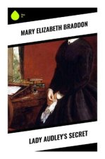 Lady Audley's Secret