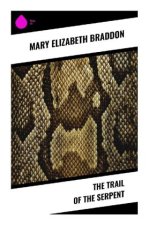 The Trail of the Serpent