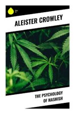 The Psychology of Hashish