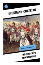 The Conscript and Waterloo