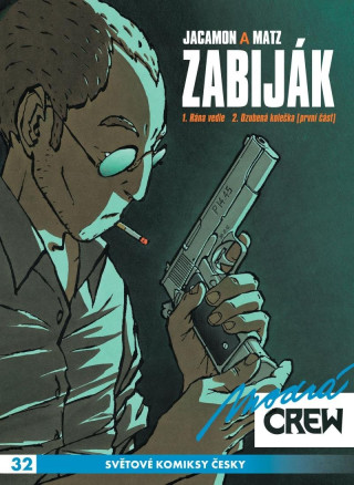 Modrďż˝ CREW 32 - Zabijďż˝k 1