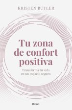 Tu Zona de Confort Positiva