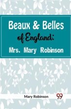 Beaux & Belles of England