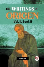 The Writings Of Origen Vol. ll, Book ll