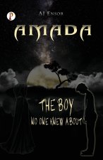 Amada The Boy No One Knew About
