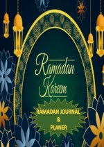 Ramadan Journal & Planer 30 Tage Gebetsverfolgung, Fasten, tägliche Koran-Lesung, Erreichen Ihrer Ziele für den Ramadan, ein täglicher Essensplane