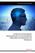 Incidencia de Estrategias Metacognitivas en la Competencia Matemática de Resolución de Problemas
