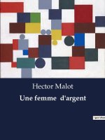 Une femme  d'argent