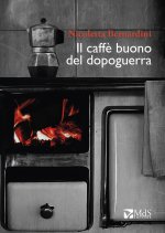 caffè buono del Dopoguerra