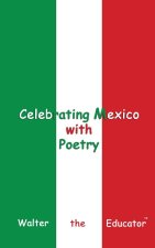 Celebrating Mexico with Poetry