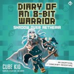 Diary of an 8-Bit Warrior: Shadow Over Aetheria