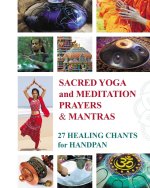 Sacred Mantras and Prayers for Yoga and Meditation