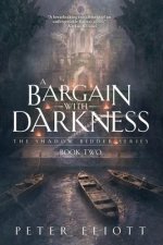 A Bargain With Darkness