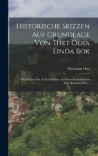 Historische Skizzen Auf Grundlage Von Thet Oera Linda Bok